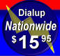 Still Only $15.95 -   Get Your Nationwide Dialup at NetLine America by Clicking Here.